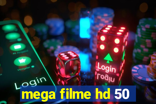 mega filme hd 50